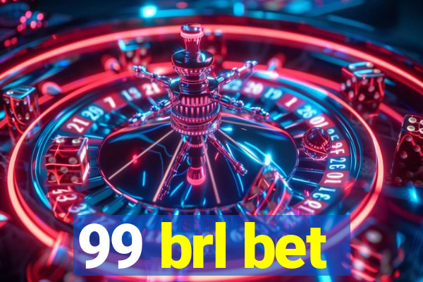 99 brl bet