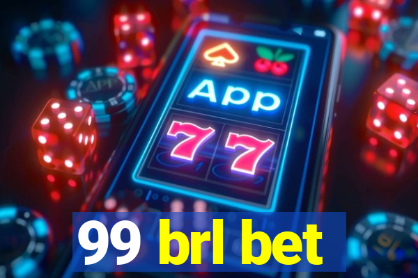 99 brl bet