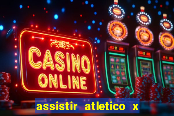 assistir atletico x botafogo futemax