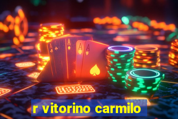 r vitorino carmilo