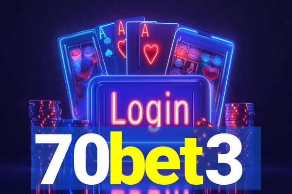 70bet3