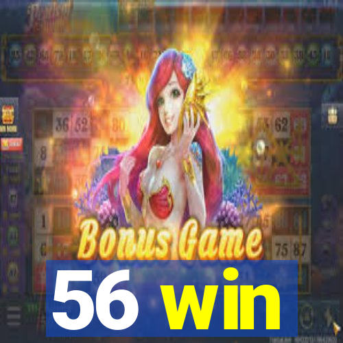 56 win