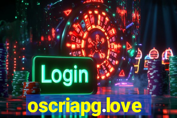 oscriapg.love