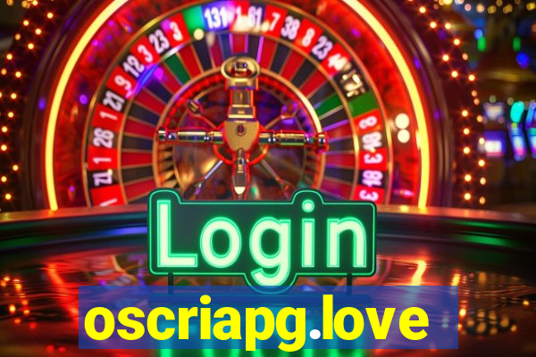 oscriapg.love