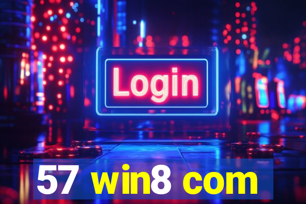 57 win8 com