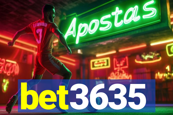 bet3635