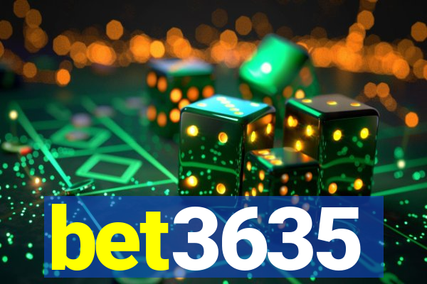 bet3635