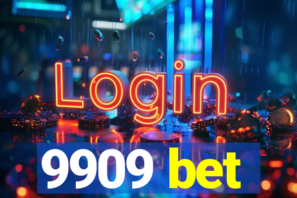 9909 bet