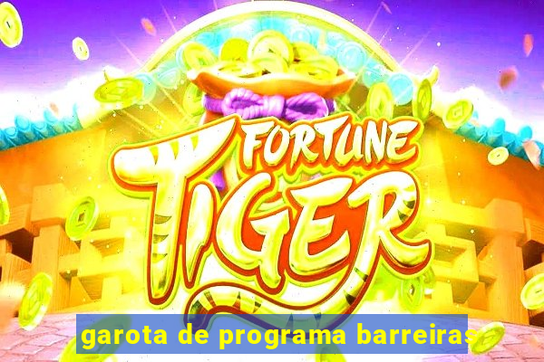garota de programa barreiras
