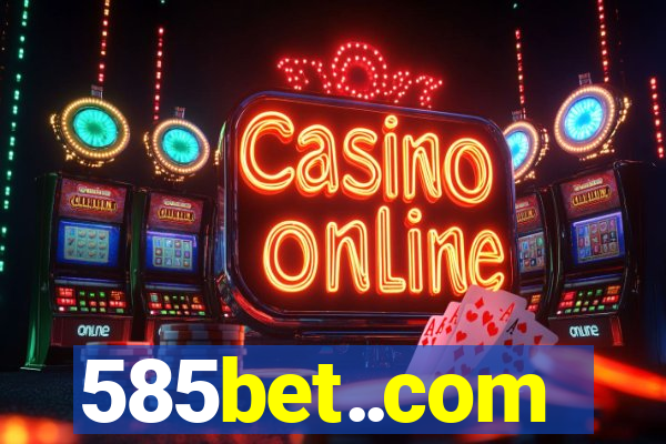 585bet..com