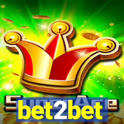 bet2bet