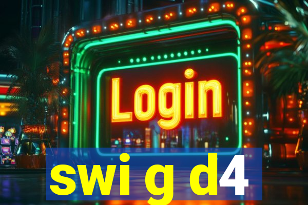 swi g d4