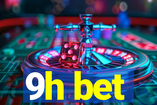 9h bet