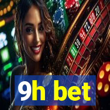 9h bet