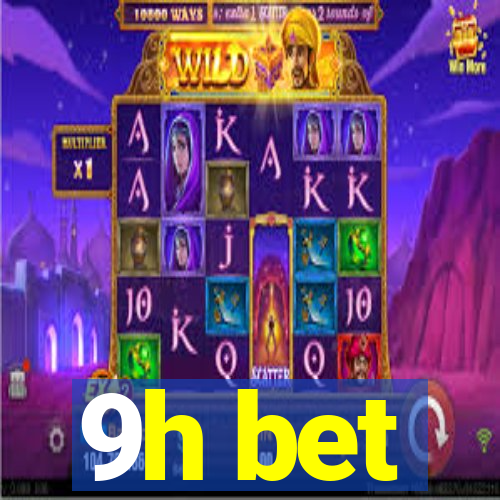 9h bet