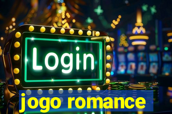 jogo romance