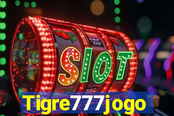 Tigre777jogo