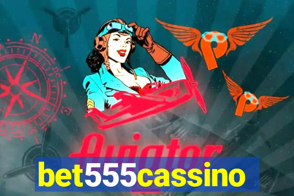 bet555cassino