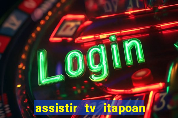 assistir tv itapoan record bahia ao vivo gratis