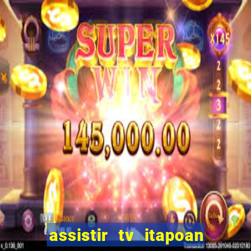 assistir tv itapoan record bahia ao vivo gratis