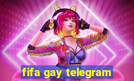 fifa gay telegram