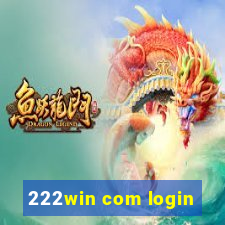 222win com login