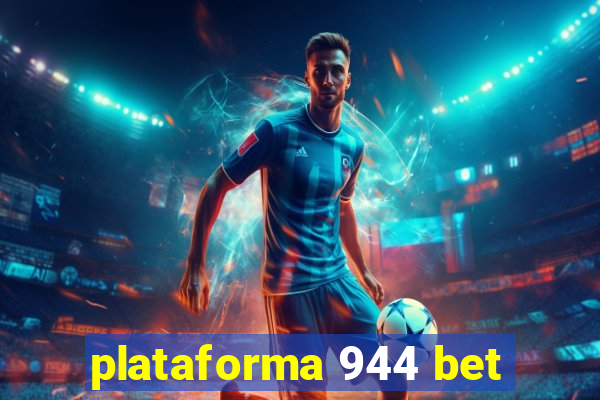 plataforma 944 bet