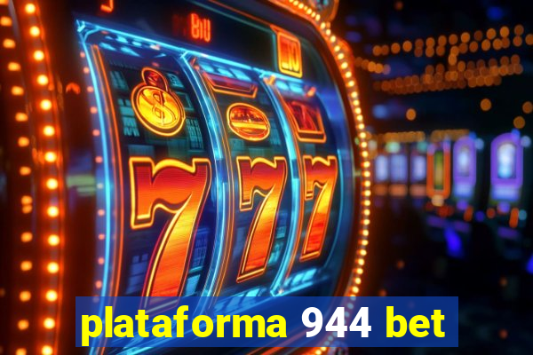 plataforma 944 bet