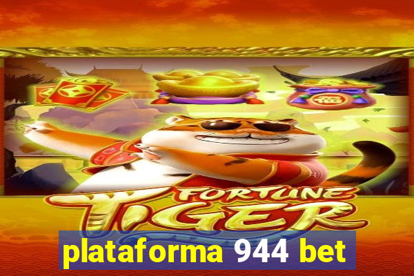 plataforma 944 bet