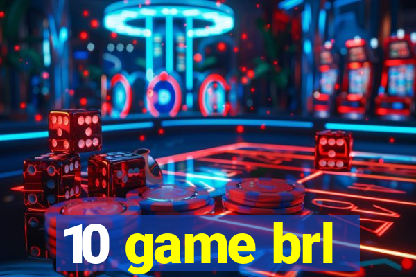 10 game brl