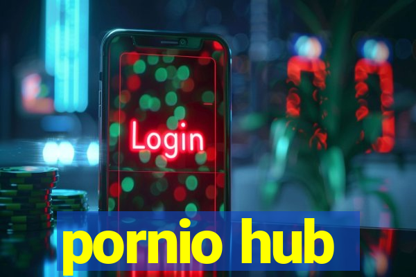 pornio hub