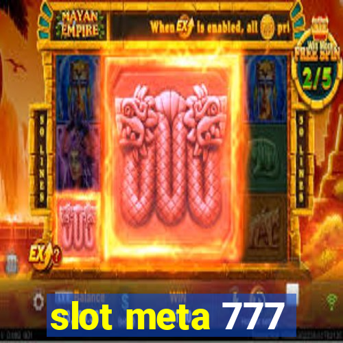 slot meta 777