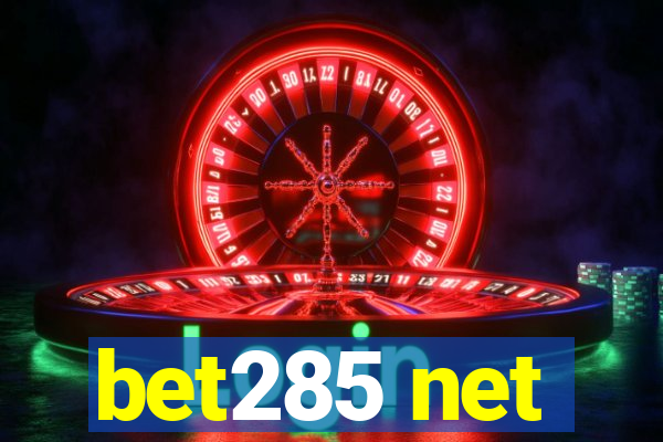 bet285 net
