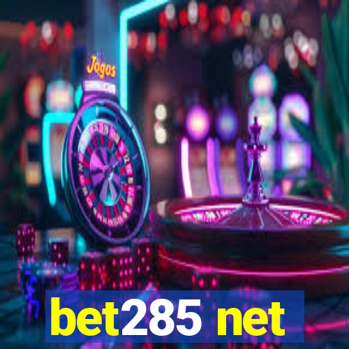 bet285 net