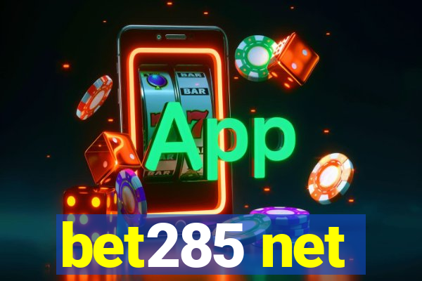 bet285 net