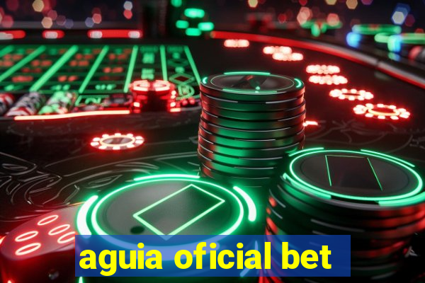 aguia oficial bet