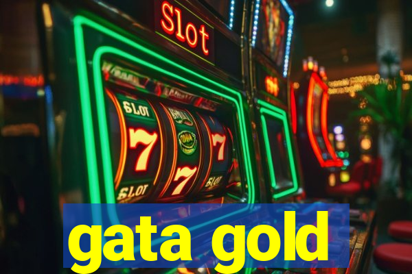 gata gold