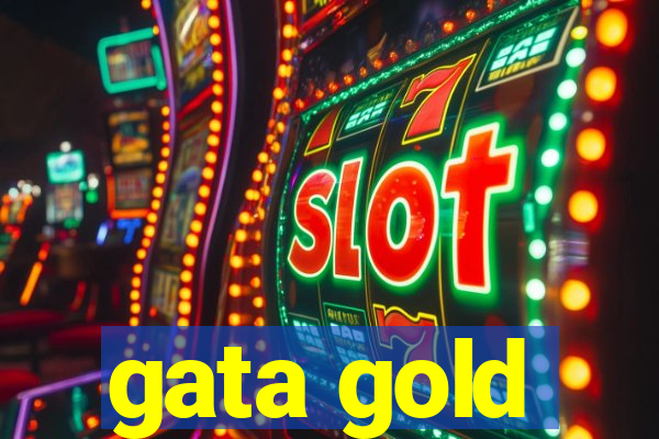 gata gold