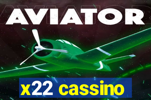 x22 cassino