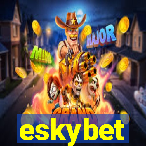 eskybet