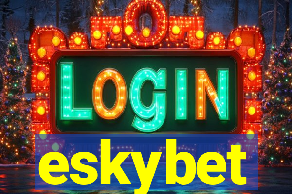 eskybet