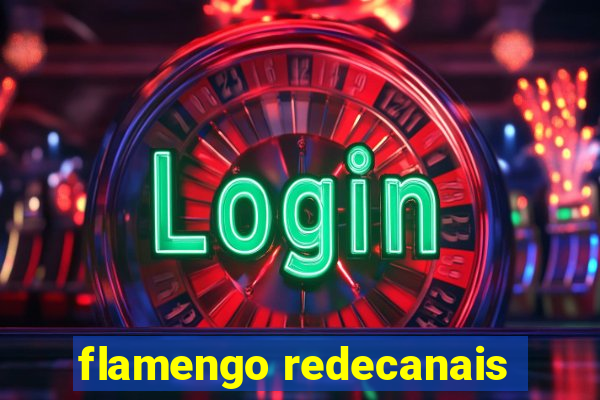 flamengo redecanais
