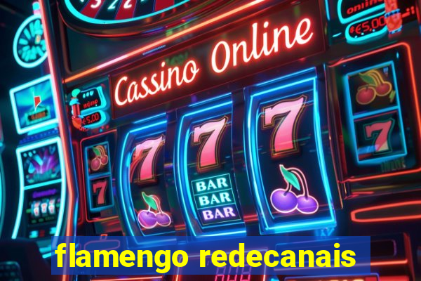 flamengo redecanais