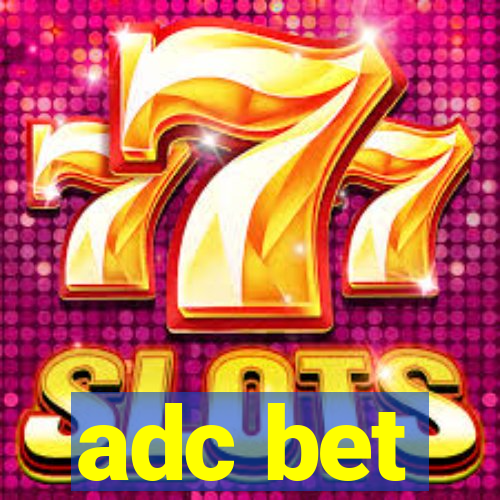 adc bet