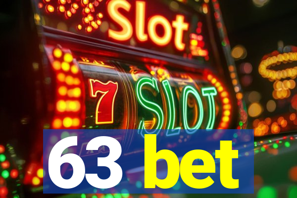 63 bet