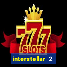 interstellar 2 operation terra 2040