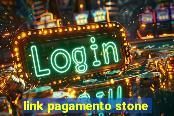 link pagamento stone
