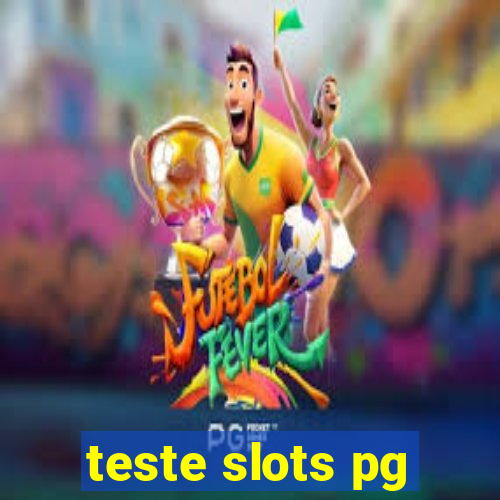 teste slots pg