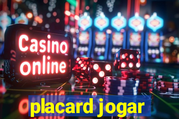 placard jogar