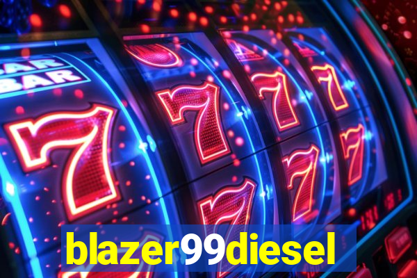 blazer99diesel